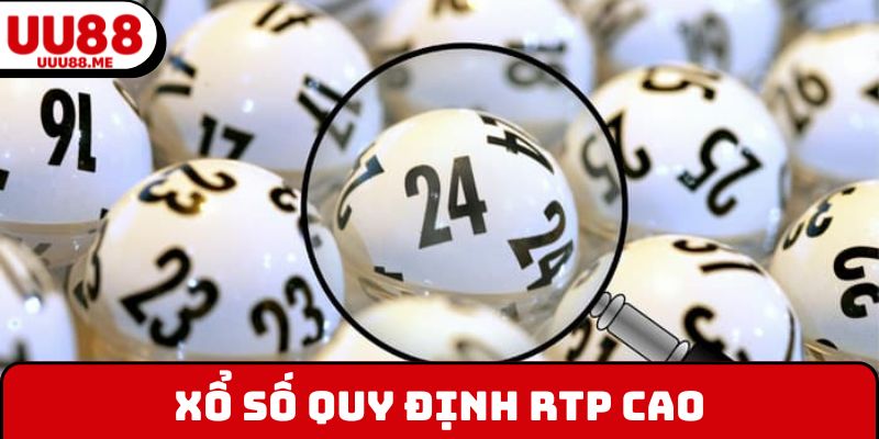 Xổ số quy định RTP cao