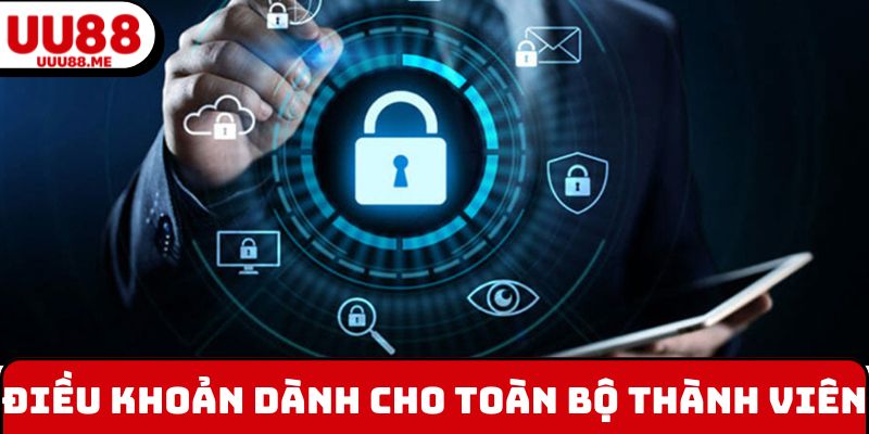 Điều khoản dành cho toàn bộ thành viên