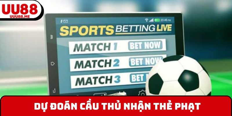 Dự đoán cầu thủ nhận thẻ phạt